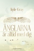 �nglarna �r alltid med dig
