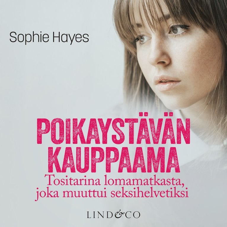 Sophie Hayes - Poikaystävän kauppaama, Ljudbok