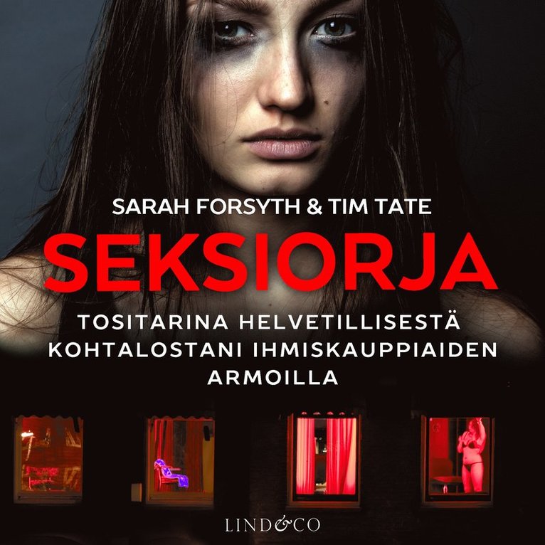 Sarah Forsyth, Tim Tate - Seksiorja, Ljudbok