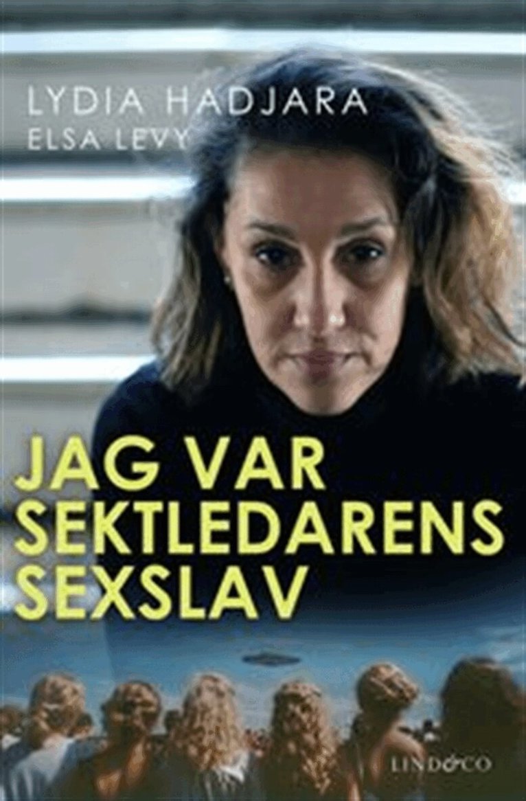 Lydia Hadjara, Elsa Levy - Jag var sektledarens sexslav, E-bok