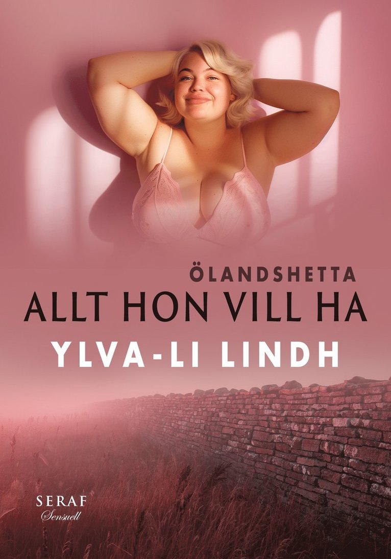 Ylva-Li Lindh - Allt hon vill ha, E-bok