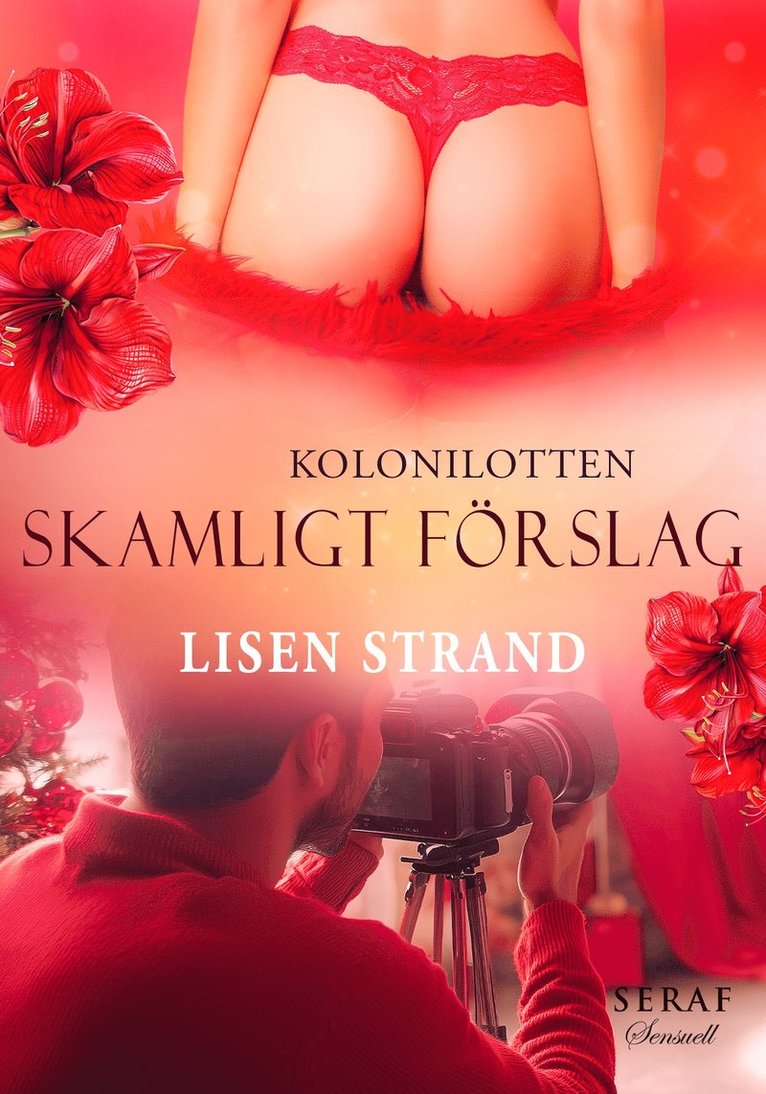Lisen Strand - Kolonilotten: Skamligt förslag, E-bok