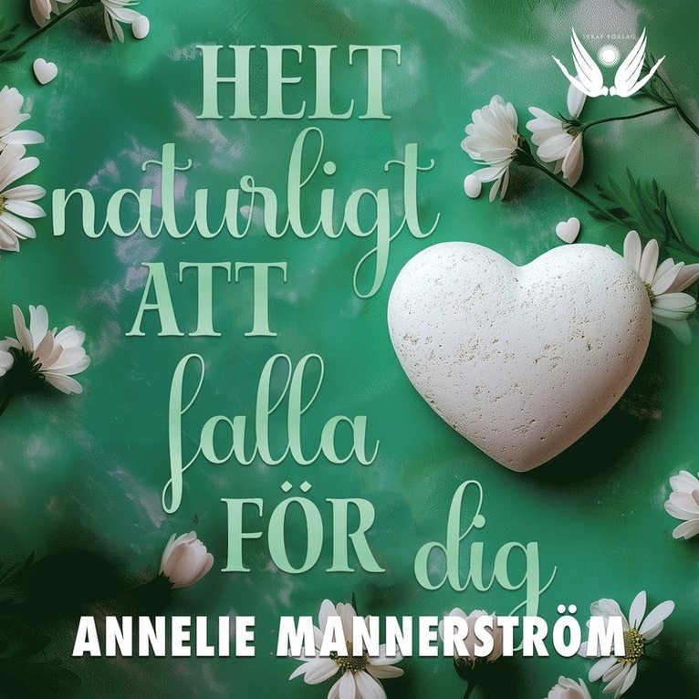 Annelie Mannerström - Helt naturligt att falla för dig, Ljudbok