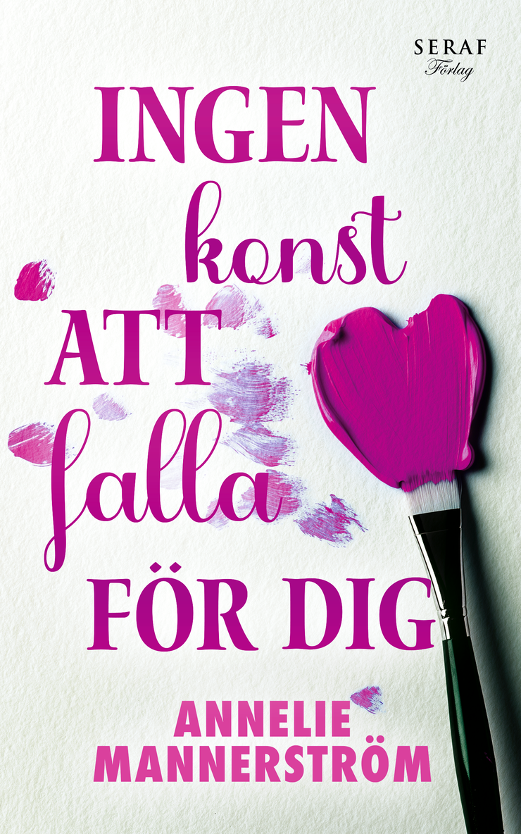 Annelie Mannerström - Ingen konst att falla för dig, Häftad