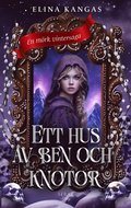 Ett hus av ben och knotor