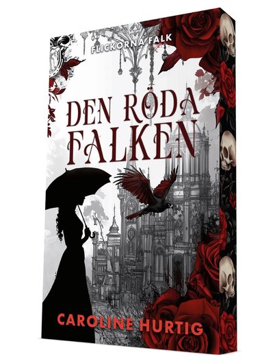Caroline Hurtig - Den röda falken, Häftad
