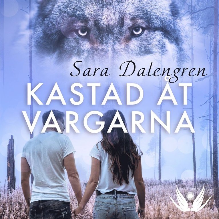 Sara Dalengren - Kastad åt vargarna, Ljudbok