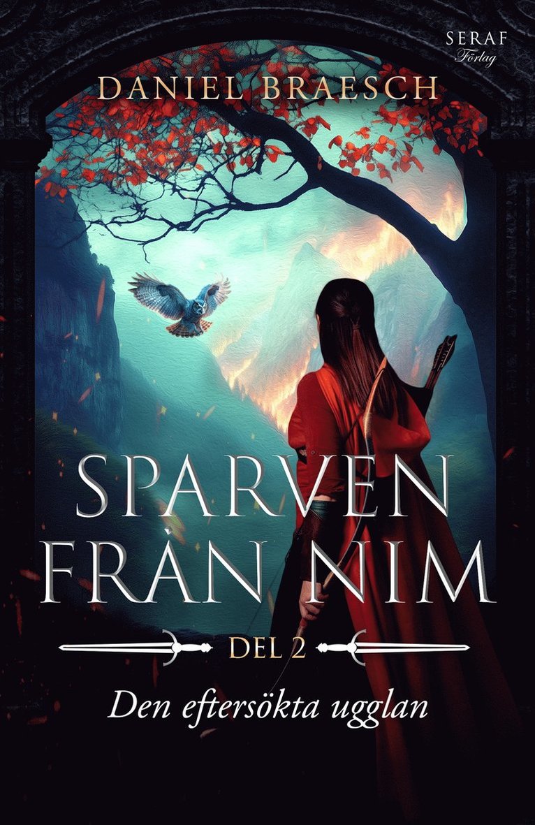 Daniel Braesch - Den eftersökta ugglan, E-bok