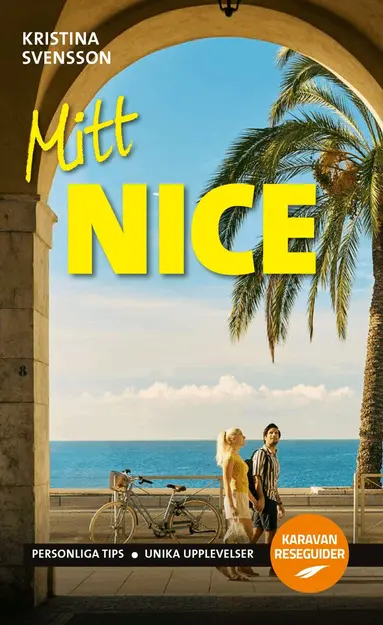 Kristina Svensson - Mitt Nice, Häftad
