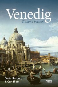 Venedig :�staden i vattnet