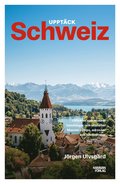 Upptäck Schweiz