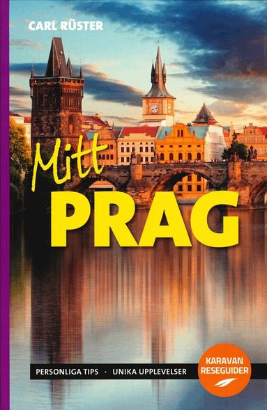 Calle Rüster - Mitt Prag, Häftad