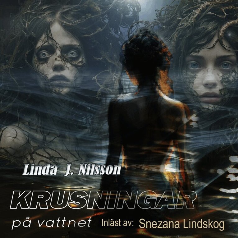 Linda J. Nilsson - Krusningar på vattnet, Ljudbok