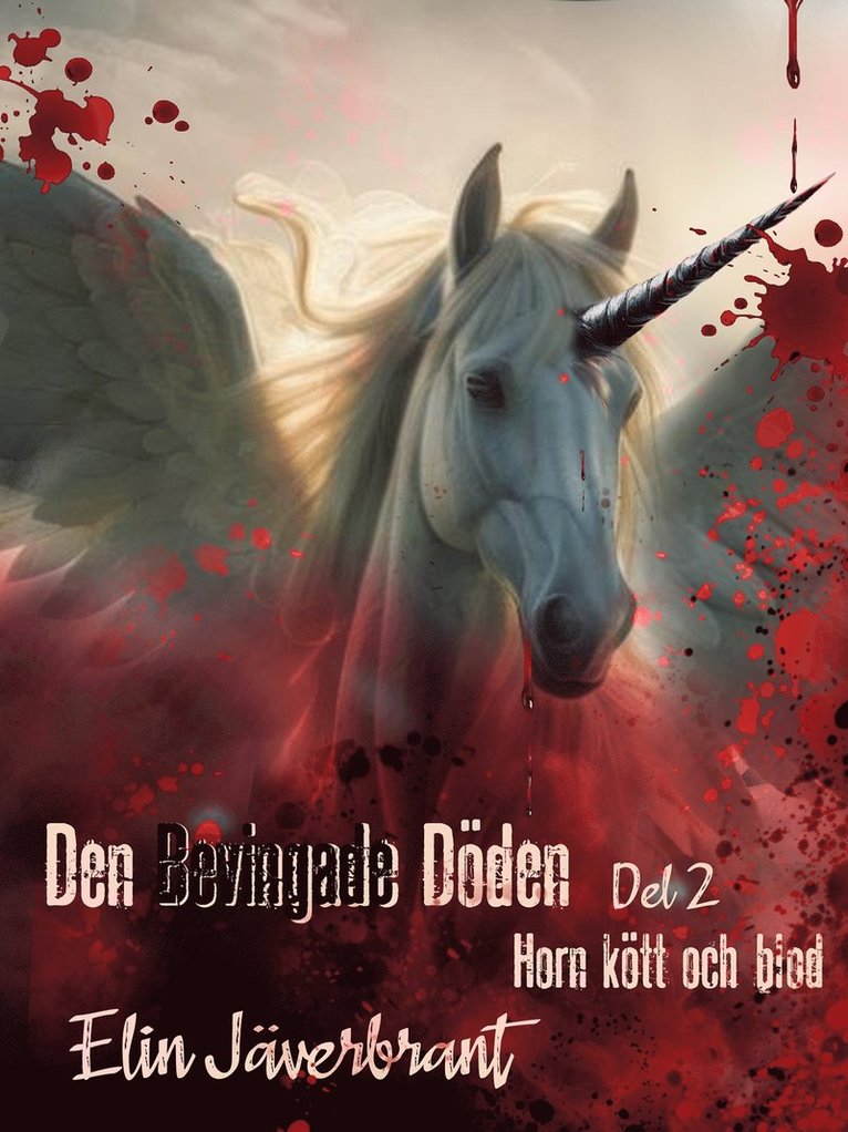 Elin Jäverbrant - Den bevingade döden, del 2, E-bok