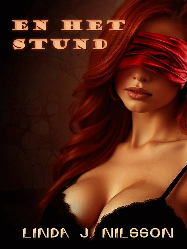 Linda J. Nilsson - En het stund, E-bok