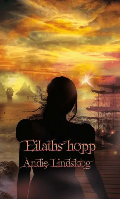 Andie Lindskog - Eilaths hopp, Häftad