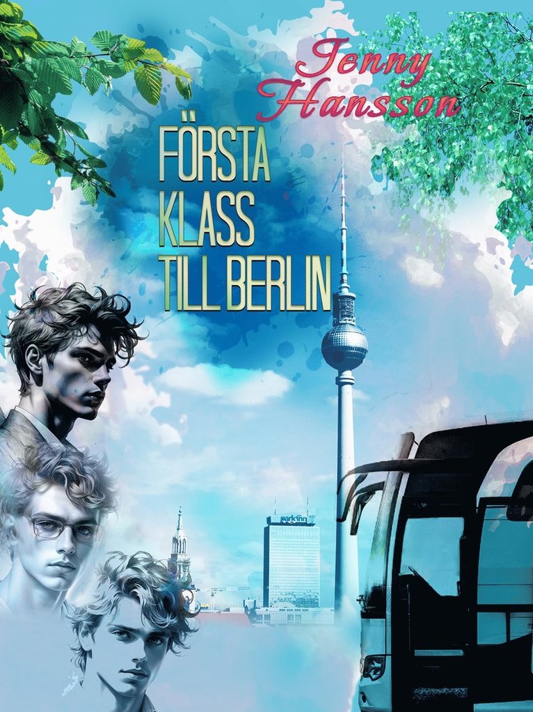 Jenny Hansson - Första klass till Berlin, E-bok