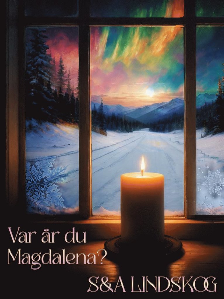 Snezana Lindskog, Andie Lindskog - Var är du Magdalena?, E-bok