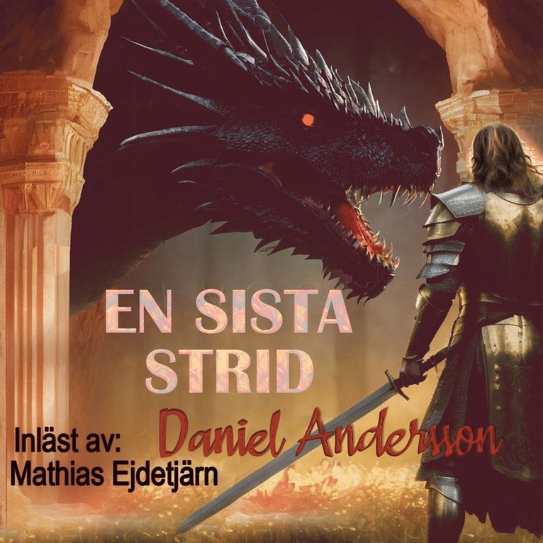 Daniel Andersson - En sista strid, Ljudbok