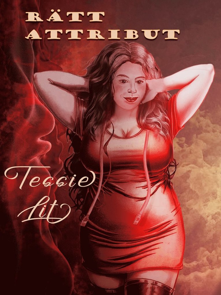 Tessie Lit - Rätt attribut, E-bok