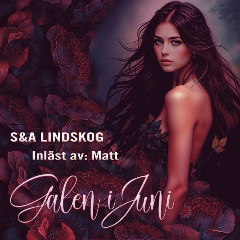 Snezana Lindskog, Andie Lindskog - Galen i Juni, Ljudbok