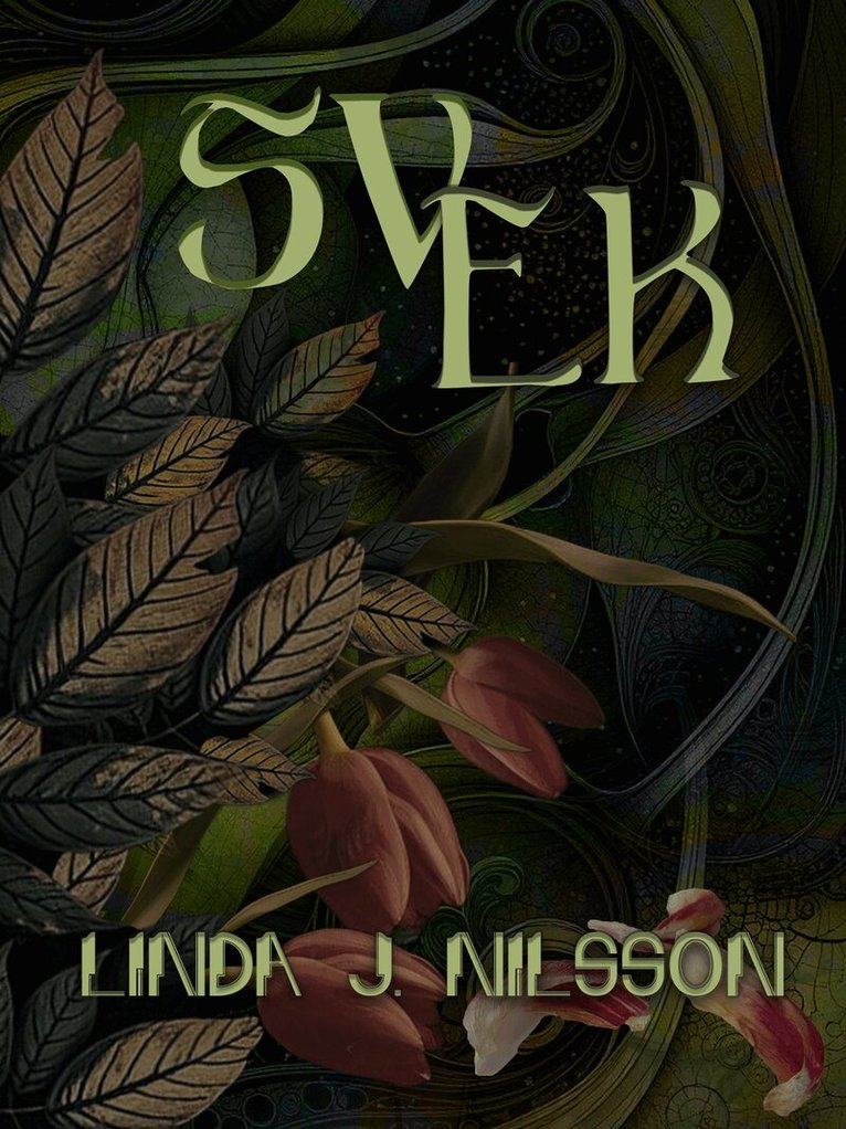 Linda J. Nilsson - Svek, E-bok