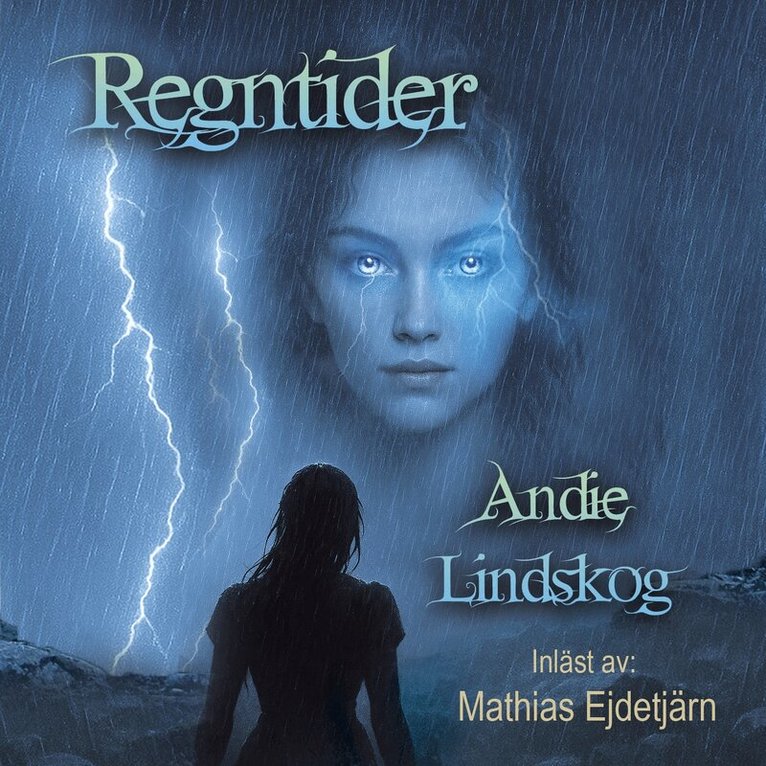 Andie Lindskog - Regntider, Ljudbok