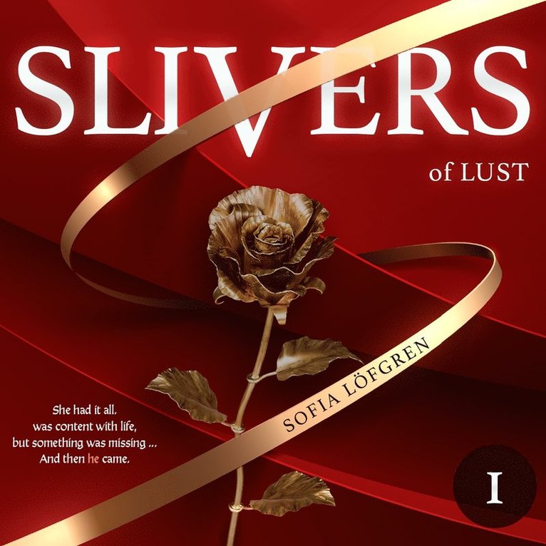 Sofia Löfgren - Slivers of Lust, Ljudbok