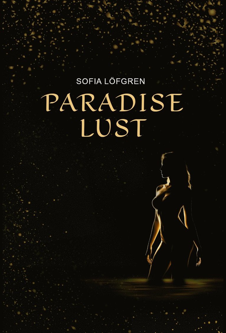 Sofia Löfgren - Paradise Lust, E-bok