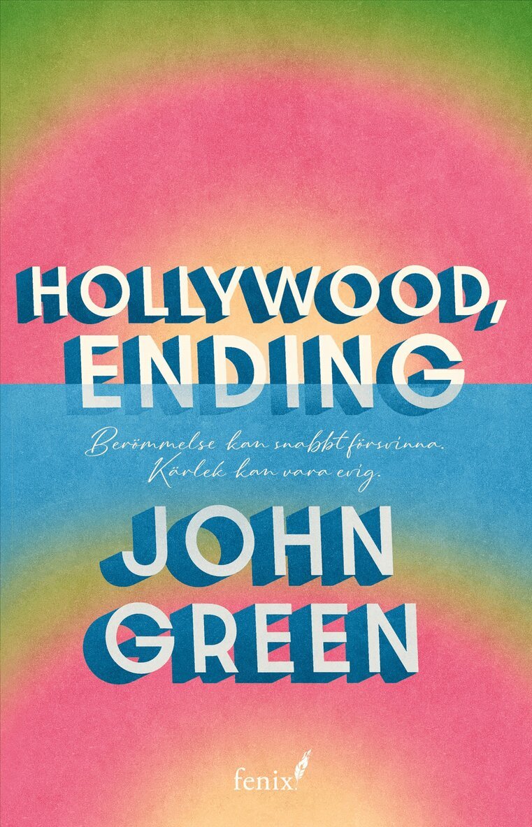 John Green - Hollywood, Ending : (svensk utgåva), Häftad