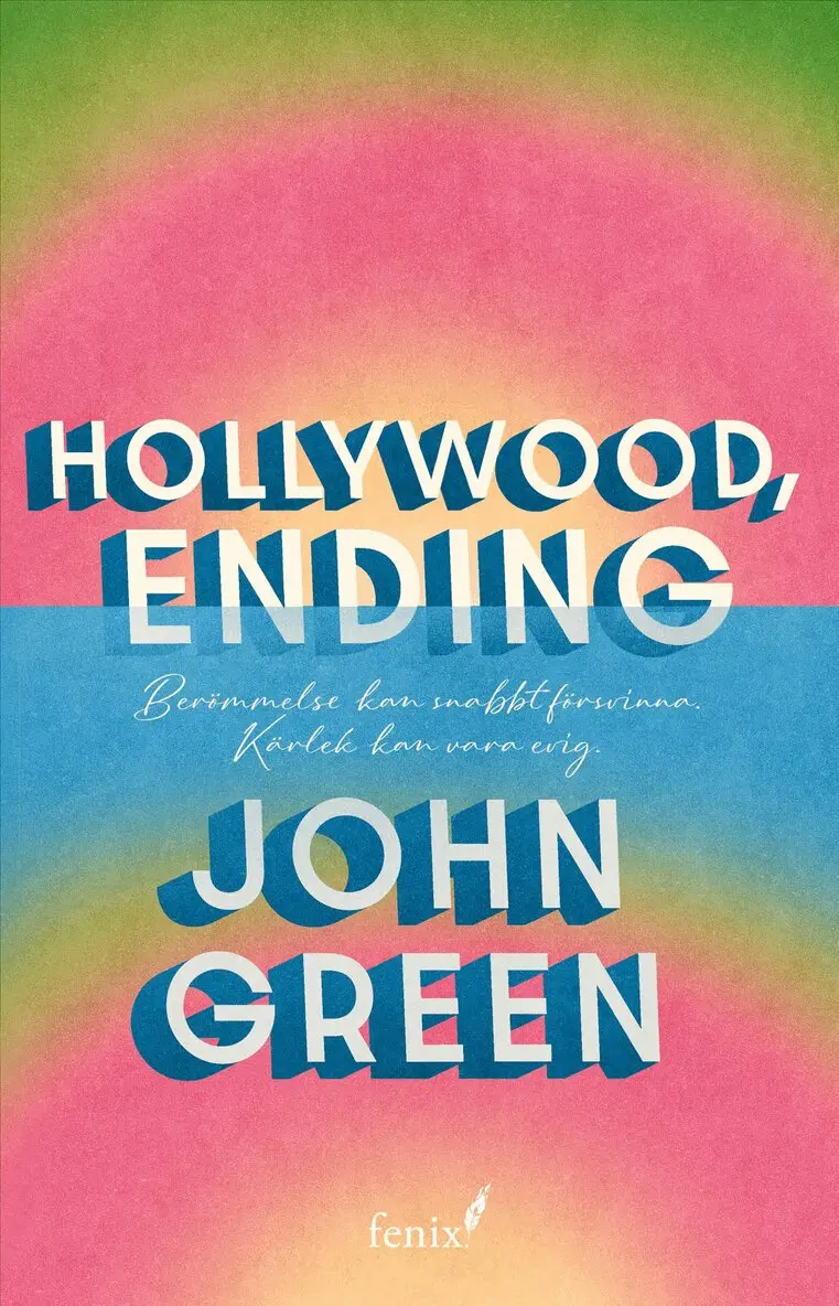 John Green - Hollywood, Ending (svensk utgåva), E-bok. Tillgänglighet: Lägg i varukorg