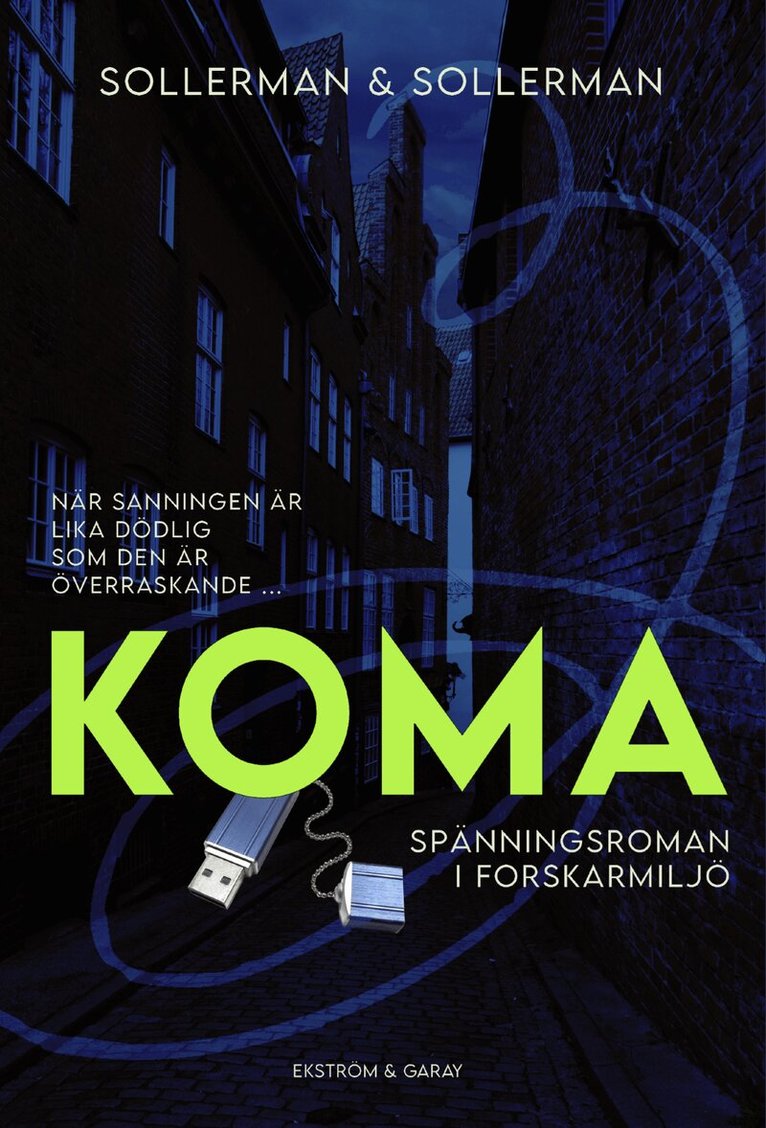 Lena Sollerman, Christer Sollerman - Koma, Inbunden