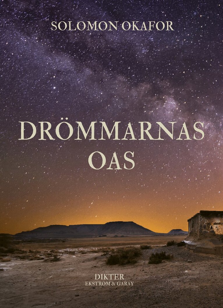 Solomon Okafor - Drömmarnas oas, Inbunden
