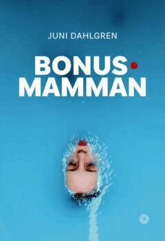 Juni Dahlgren - Bonusmamman, E-bok