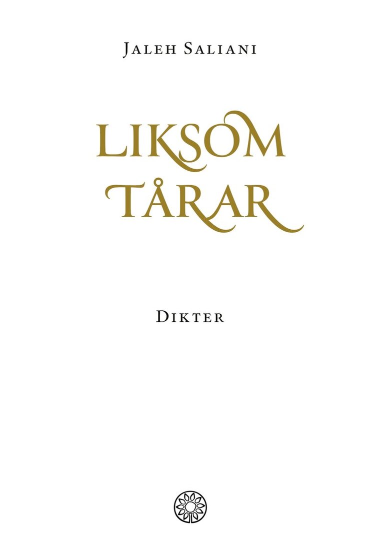 Jaleh Saliani - Liksom tårar, Inbunden