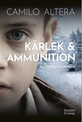 K�rlek & ammunition