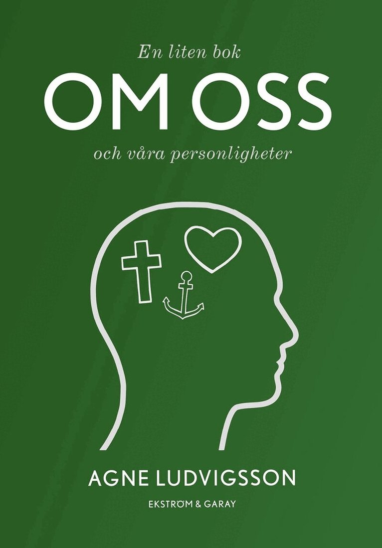 Agne Ludvigsson - En liten bok om oss och våra personligheter, Häftad