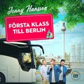 Frsta klass till Berlin