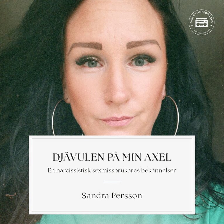 Sandra Persson - Djävulen på min axel - Den sårbara narcissisten, Ljudbok