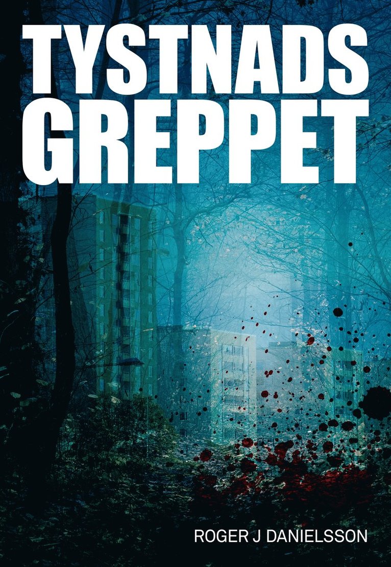 Roger J Danielsson - Tystnadsgreppet, E-bok