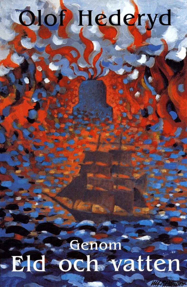 Olof Hederyd - Genom Eld och Vatten, E-bok