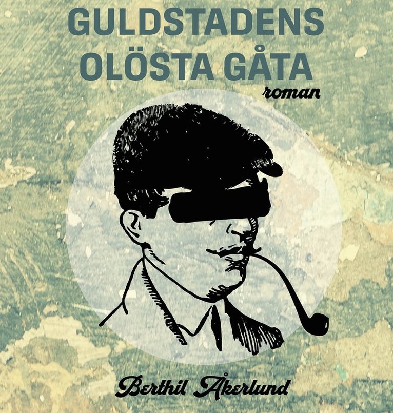 Berthil Åkerlund - Guldstadens olösta gåta, Ljudbok