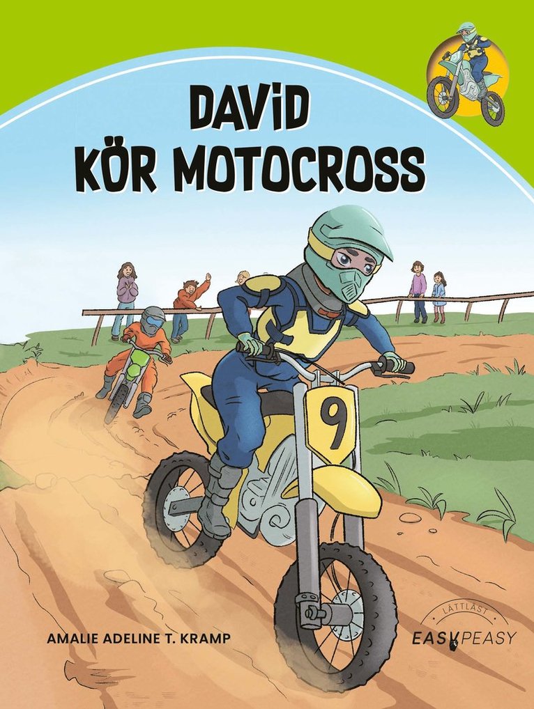 Amalie Ameline T. Kramp - David kör motocross, E-bok