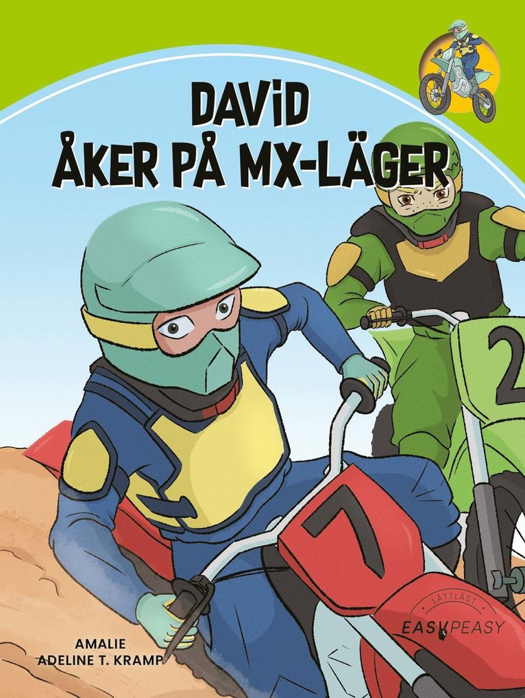 Amalie Ameline T. Kramp - David åker på MX-läger, E-bok