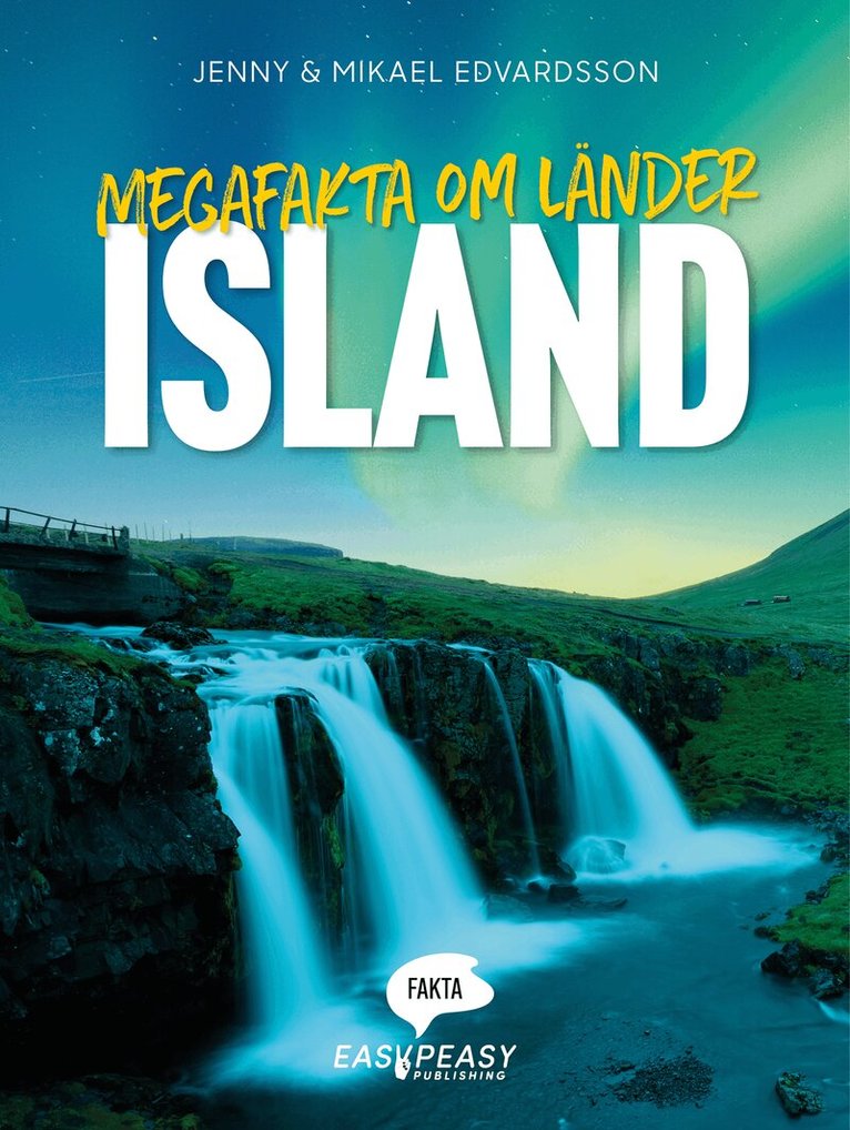 Jenny Edvardsson, Mikael Edvardsson - Megafakta om länder. Island, E-bok