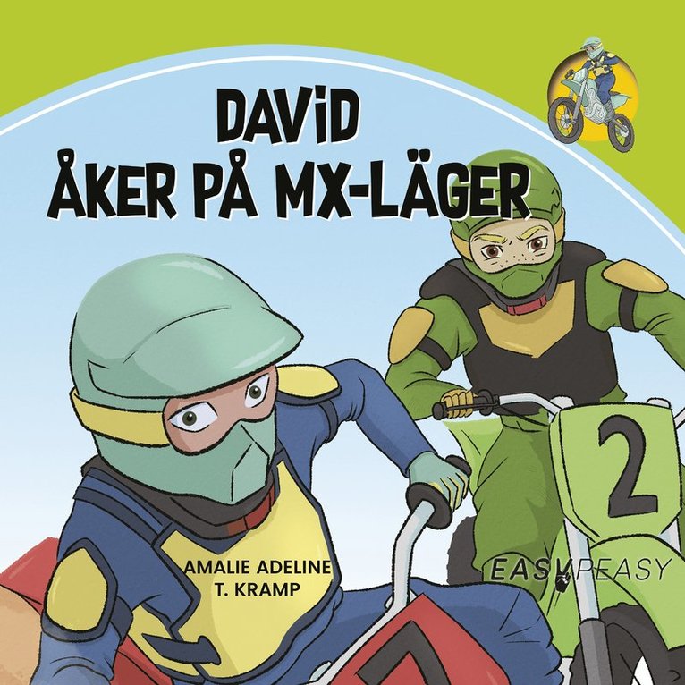 Amalie Ameline T. Kramp - David åker på MX-läger, Ljudbok