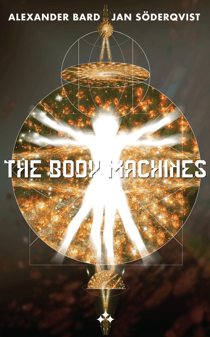 Alexander Bard, Jan Söderqvist - The Body Machines, E-bok