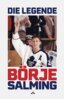 Ola Liljedahl, Börje Salming - Die Legende, E-bok