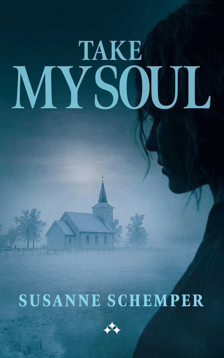 Susanne Schemper - Take My Soul, E-bok