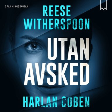 Harlan Coben, Reese Witherspoon - Utan avsked, Ljudbok